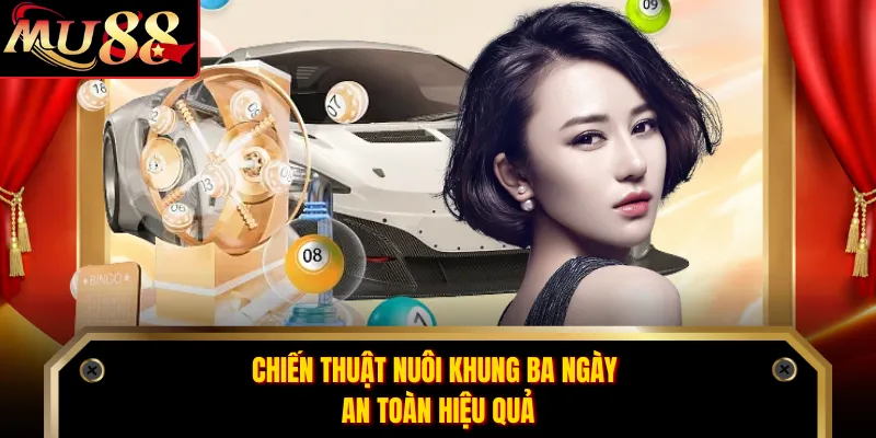 Chiến thuật nuôi khung ba ngày an toàn hiệu quả